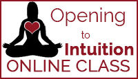 Opening to Intuition Online Class